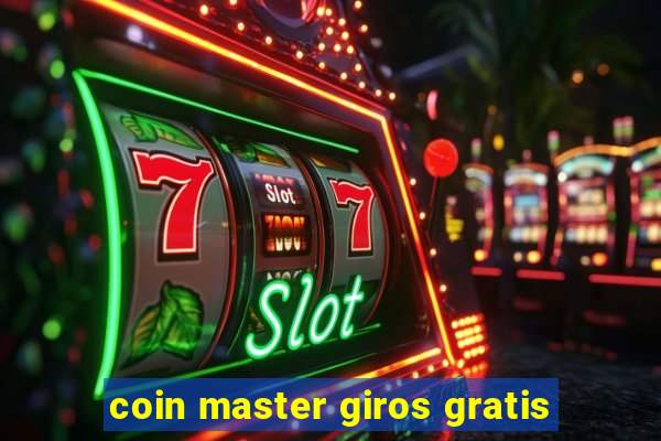 coin master giros gratis